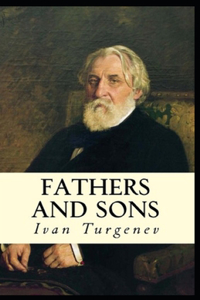 Fathers and Sons-Original Edition(Annotated)