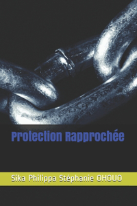 Protection Rapprochée