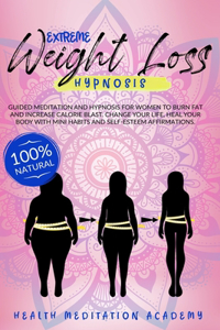 Extreme Weight Loss Hypnosis