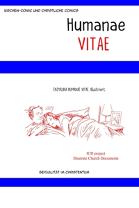 Kirchen-Comic und Christliche Comics. ENZYKLIKA HUMANAE VITAE. Illustriert.