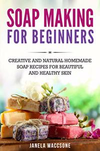 Soap Making for Beginners