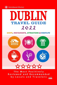 Dublin Travel Guide 2022