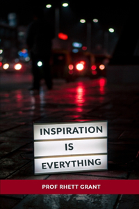 Inspiration is Everything