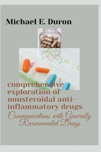 comprehensive exploration of nonsteroidal anti-inflammatory drugs