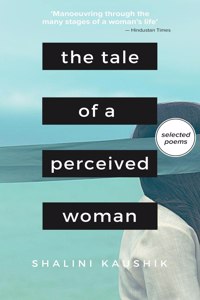 Tale of a Perceived Woman