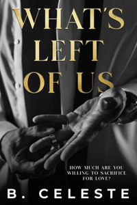 What's Left of Us