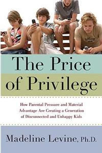 The Price of Privilege
