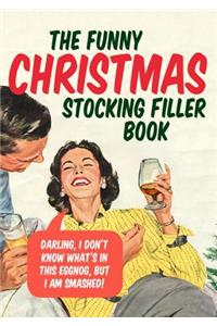 The Funny Christmas Stocking Filler Book