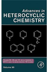 Advances in Heterocyclic Chemistry