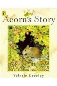 The Acorn's Story (Picture Puffin)