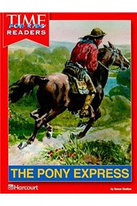 Harcourt School Publishers Reflections: Time for Kids Reader Grade 4 Pony Express