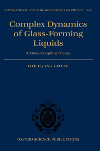 Complex Dynamics of Glass-Forming Liquids