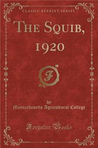 The Squib, 1920 (Classic Reprint)