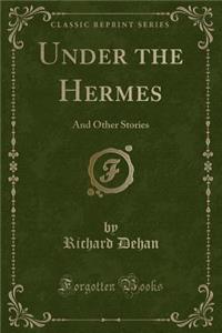 Under the Hermes