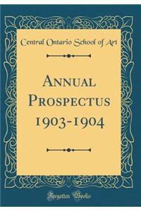 Annual Prospectus 1903-1904 (Classic Reprint)