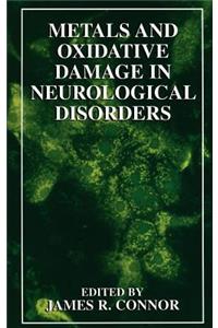 Metals and Oxidative Damage in Neurological Disorders