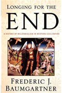 Longing For The End