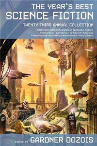 Year's Best Science Fiction: Twenty-Third Annual Collection