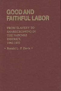 Good and Faithful Labor