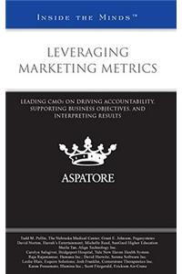 Leveraging Marketing Metrics