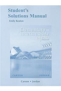 Student Solutions Manual for Elementary and Intermediate Algebra