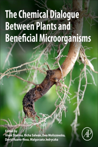 Chemical Dialogue Between Plants and Beneficial Microorganisms