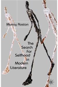 Search for Selfhood in Modern Literature