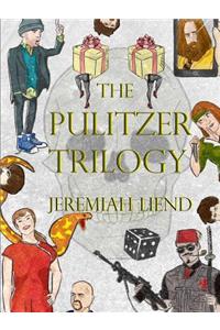 The Pulitzer Trilogy