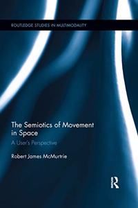 Semiotics of Movement in Space