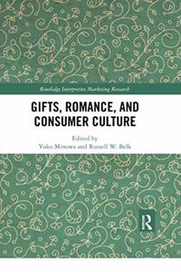 Gifts, Romance, and Consumer Culture