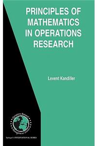 Principles of Mathematics in Operations Research
