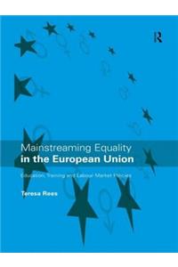Mainstreaming Equality in the European Union