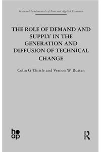 The Role of Demand and Supply in the Generation and Diffusion of Technical Change