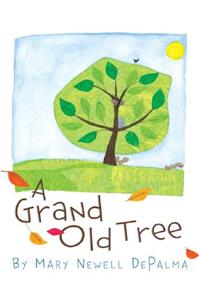 A Grand Old Tree