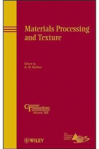 Materials Processing and Texture