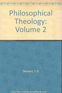 Philosophical Theology: Volume 2