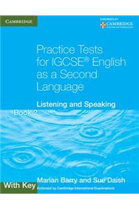Practice Tests for IGCSE English as a Second Language Book 2, With Key