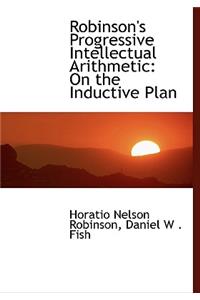 Robinson's Progressive Intellectual Arithmetic