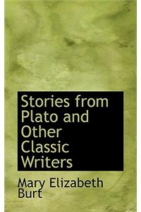 Stories from Plato and Other Classic Writers