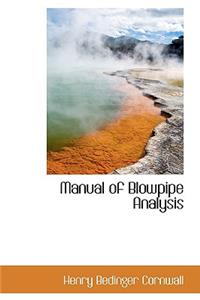 Manual of Blowpipe Analysis