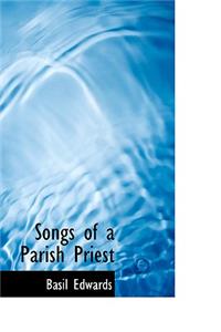 Songs of a Parish Priest