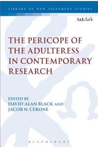 Pericope of the Adulteress in Contemporary Research