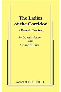 The Ladies of the Corridor