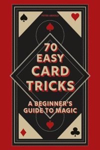 70 Easy Card Tricks