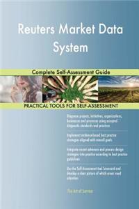 Reuters Market Data System Complete Self-Assessment Guide