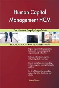 Human Capital Management HCM The Ultimate Step-By-Step Guide