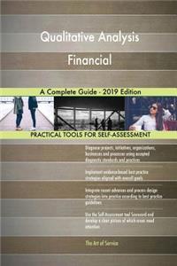 Qualitative Analysis Financial A Complete Guide - 2019 Edition