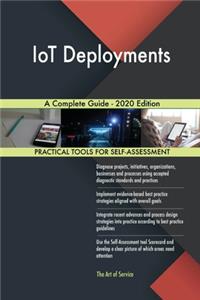 IoT Deployments A Complete Guide - 2020 Edition