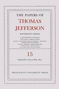 Papers of Thomas Jefferson: Retirement Series, Volume 15