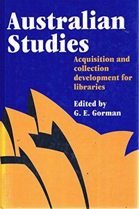Australian Studies: Acquisition and Collection Development for Libraries